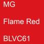 Preview: MG, Flame Red, BLVC61.